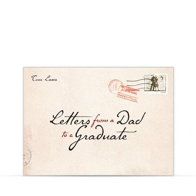 Letters from a Dad to a Graduate Paperback